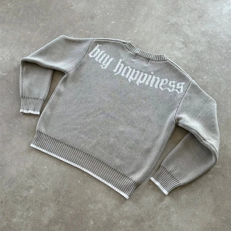 "BUY HAPPINESS" QUALITY SWEATER